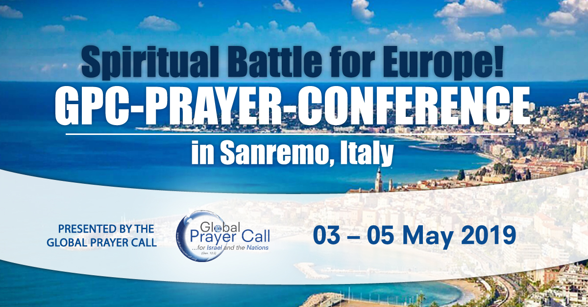 May 3 - 5, 2019: European Prayer Conference in Sanremo, Italy